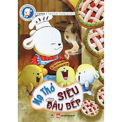 Sách - Thỏ Con Ơi - Mẹ Thỏ Siêu Đầu Bếp - Huy Hoàng Bookstore