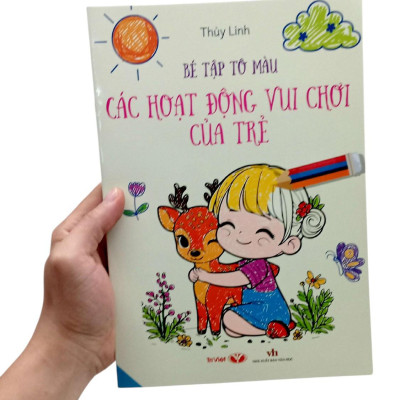 Sách - Bé Tập Tô Màu - Các Hoạt Động Vui Chơi Của Trẻ