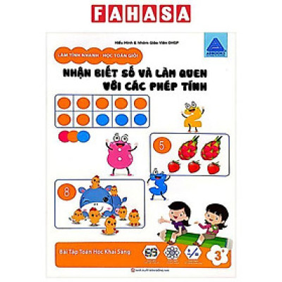 Sách - Làm Tính Nhanh - Học Toán Giỏi - Nhận Biết Số Và Làm Quen Với Các Phép Tính - Bài Tập Toán Học Khai Sáng