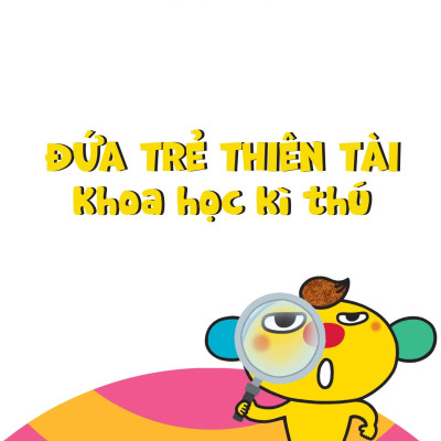 Sách - Wiki Wiki Tiền Tiểu Học - Đứa Trẻ Thiên Tài - Khoa Học Kỳ Thú