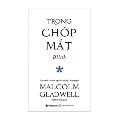 Combo Sách Tư Duy - Kỹ Năng Sống : Blink - Trong Chớp Mắt + Để Không Phạm Sai Lầm - Toán Học Ẩn Chứa Trong Cuộc Sống