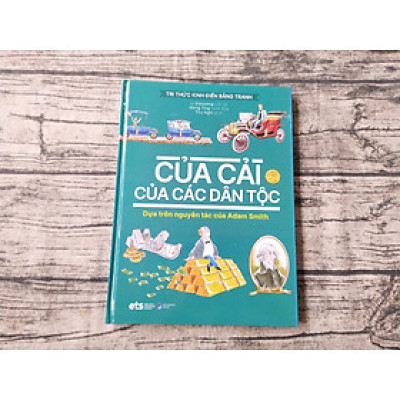 Tri Thức Kinh Điển Bằng Tranh - Của Cải Của Các Dân Tộc