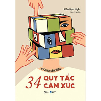 Ký Sinh Cảm Xúc: 34 Quy Tắc Cảm Xúc