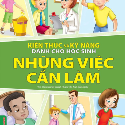 Combo 3 Quyển Kiến Thức Và Kỹ Năng Dành Cho Học Sinh: Những Việc Cần Làm + Sức Khoẻ Và Bệnh Thường Gặp + An Toàn Ở Nhà, Ra Đường, Trong Trường