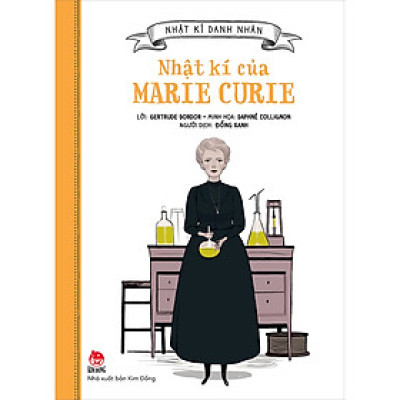 Nhật Kí Danh Nhân: Nhật Kí Của Marie Curie
