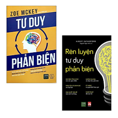 Combo 2 Cuốn Nâng Cao Giá Trị Bản Thân Hay-  Rèn Luyện Tư Duy Phản Biện+ Tư Duy Phản Biện