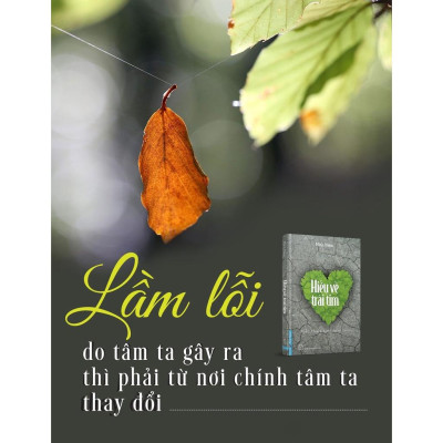 Hiểu Về Trái Tim - Nghệ thuật sống hạnh phúc (Tác giả: Minh Niệm)