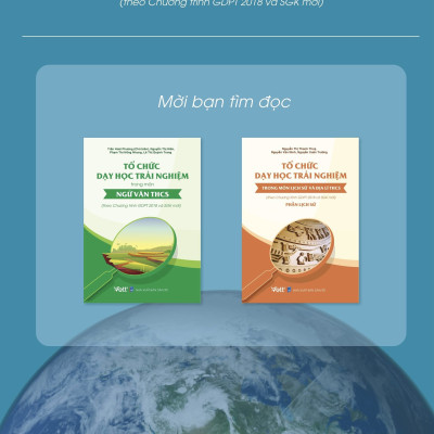 Tổ chức dạy học trải nghiệm trong môn Lịch sử và Địa lý THCS - Phần Địa Lý