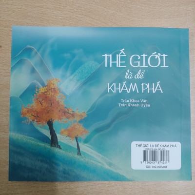 Thế giới là để khám phá - Trần Văn Khoa, Trần Khánh Uyên