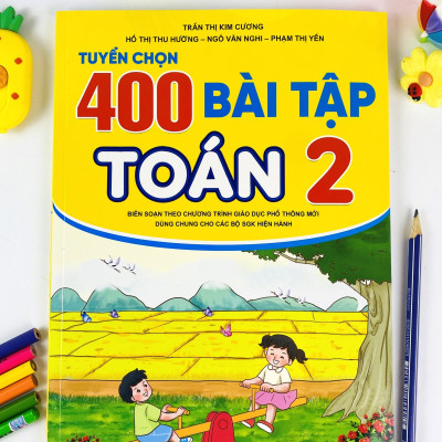 Sách - Tuyển Chọn 400 Bài Tập Toán 2 - Biên soạn theo chương trình GDPT mới - ndbooks