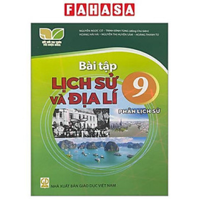 Sách Giáo Khoa Bài Tập Lịch Sử Và Địa Lí 9 - Phần Lịch Sử (Kết Nối) (Chuẩn)