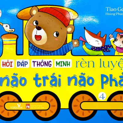 Hỏi Đáp Thông Minh - Rèn Luyện Não Trái Não Phải - Tập 4