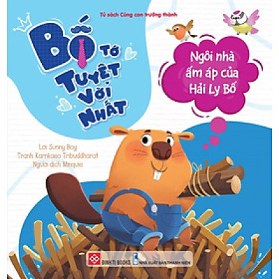 Sách Bố Tớ Tuyệt Vời Nhất - 3 - 9 Tuổi - Bộ + Lẻ Cuốn