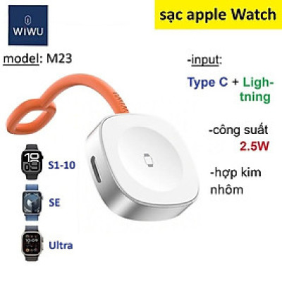 Đế sạc không dây cho Apple Watch Wi wu M23 2 cổng input (C + L) -Bảo Hành 6 tháng - Hàng chính hãng
