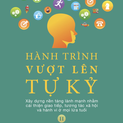 Hành trình vượt lên tự kỷ
