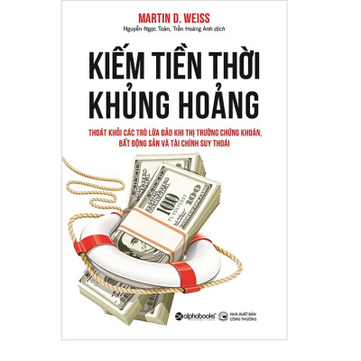 Combo 2Q: Kiếm Tiền Thời Khủng Hoảng - Thoát Khỏi Các Trò Lừa Đảo Khi Thị Trường Chứng Khoán, Bất Động Sản Và Tài Chính Suy Thoái + Bí Mật Tư Duy Triệu Phú 