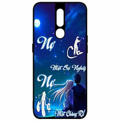Ốp lưng in cho Oppo F11 Pro Mẫu Nợ Cha Nợ Mẹ Rể