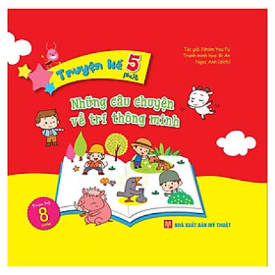 Truyện Kể 5 Phút - Những Câu Chuyện Về Trí Thông Minh (Bìa Cứng) - Bản Quyền