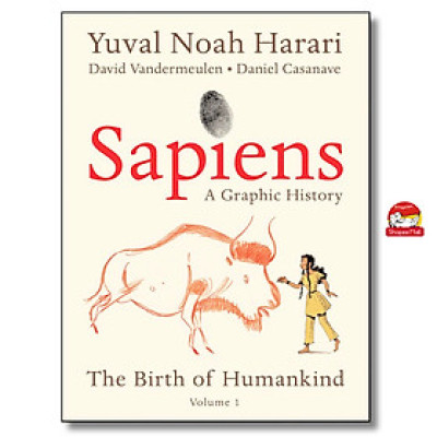 Sách - Sapiens: A Graphic History: The Birth of Humankind (Vol. 1) by Yuval Noah Harari/Paperback & Illustrated - Ngoại văn chính hãng