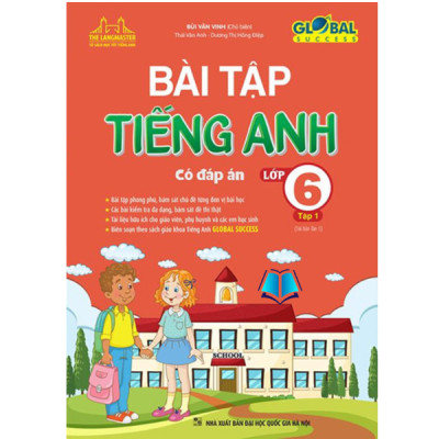 Sách - GLOBAL SUCCESS - Bài tập tiếng anh lớp 6 tập 1 +2 (có đáp án)