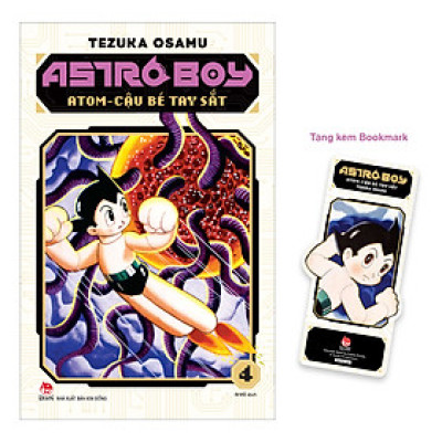 Astro Boy - Atom Cậu Bé Tay Sắt - Tập 4 [Tặng Kèm Bookmark]