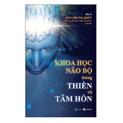 Khoa Học Não Bộ Trong Thiền Và Tâm Hồn