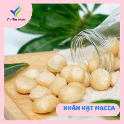 Nhân Macca Đã Tách Vỏ Nguyên Hạt Loại 1 