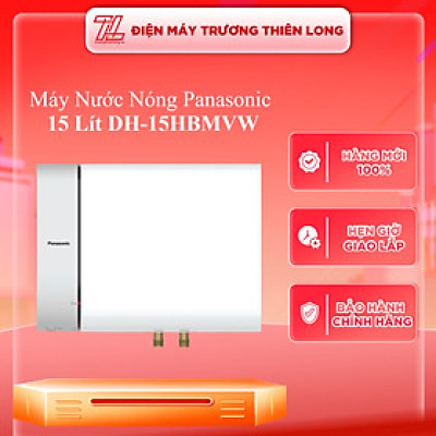 Máy nước nóng gián tiếp 15L Panasonic DH-15HBMVW - Hàng chính hãng