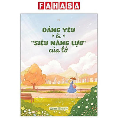 Sách - Đáng Yêu Là Siêu Năng Lực Của Tớ