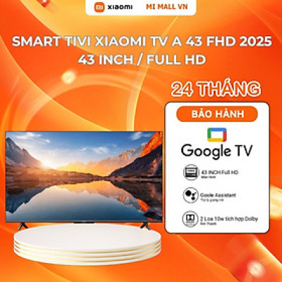 Smart Tivi Xiaomi TV A43" FUD 2025 - 43 Inch - Hàng Chính Hãng, Bảo Hành 24 Tháng