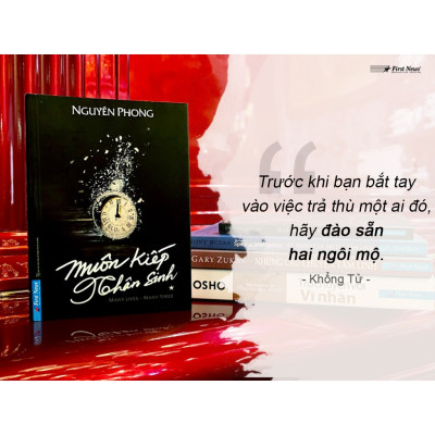 Muôn Kiếp Nhân Sinh Tập 1 (Khổ Nhỏ) -Tác giả Nguyên Phong - First News 