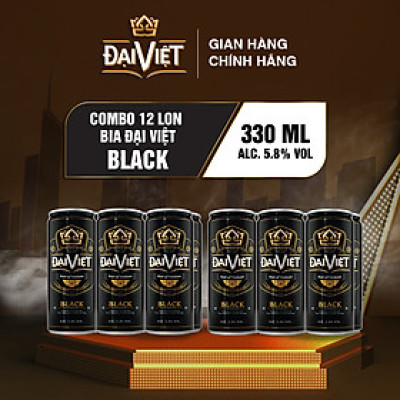 [Combo (12) lon 330ml] Bia Black Đại Việt, Bia đen sản xuất theo luật bia tinh dòng của Bia Đức, không hóa chất, Bia việt dành cho người có gu