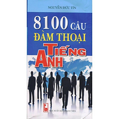 Sách - 8100 Câu Đàm Thoại Tiếng Anh - Chính Thông Book