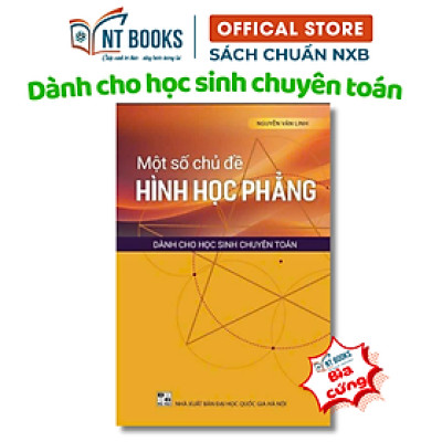 Sách - Một số chủ đề hình học phẳng dành cho học sinh chuyên Toán (MIO KL)