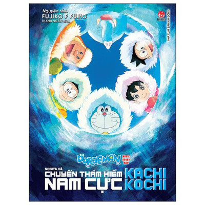Sách - Doraemon - Movie Story Màu - Nobita Và Chuyến Thám Hiểm Nam Cực Kachi Kochi