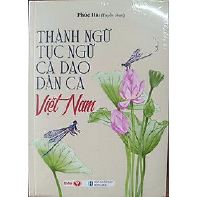 Thành Ngữ-Tục Ngữ-Ca Dao-Dân Ca Việt Nam