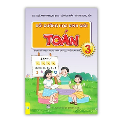 Sách - Bồi Dưỡng Học Sinh Giỏi Toán Lớp 3 ( Biên soạn theo chương trình GDPT mới )