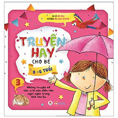 Truyện Hay Cho Bé 0-6 Tuổi Tập 3