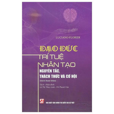 Sách - Đạo Đức Trí Tuệ Nhân Tạo - Nguyên Tắc, Thách Thức Và Cơ Hội