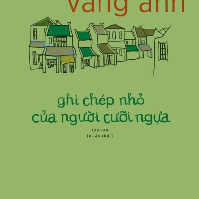 Sách - Ghi Chép Nhỏ Của Người Cưỡi Ngựa (Tái Bản 2025)