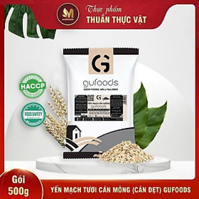 Yến Mạch Tươi Cán Mỏng (Cán Dẹt) GUfoods 500g - Ăn Kiêng, Giàu Chất Xơ, Hỗ Trợ Giảm Cân, Tập Gym, Eat Clean