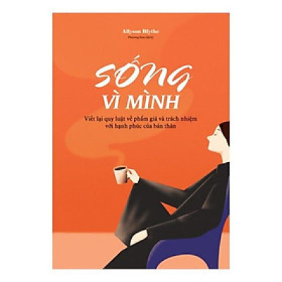 Sống Vì Mình