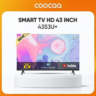 Smart TV Full HD Coocaa 43 Inch 43S3U+ - Hàng Chính Hãng