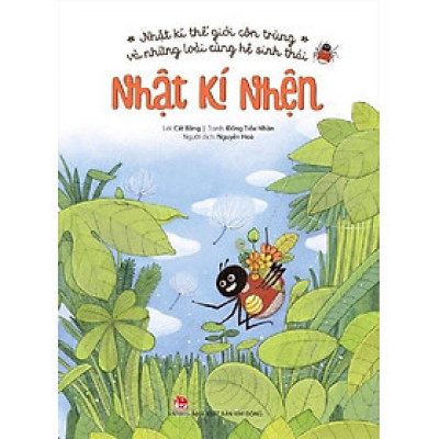 Sách - Nhật kí thế giới côn trùng và những loài cùng hệ sinh thái - Nhật kí Nhện