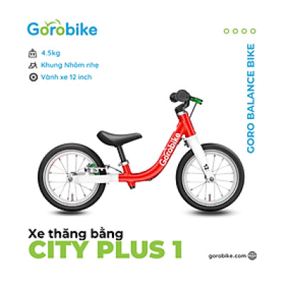 Xe Thăng Bằng City Plus 1 Gorobike - Bánh 12 inch (cho trẻ 2-3 Tuổi/ Cao 80-105Cm)
