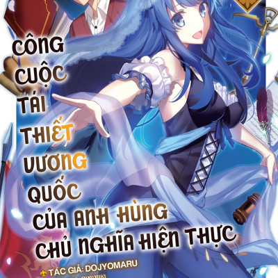 Sách Skybooks - Công Cuộc Tái Thiết Vương Quốc Của Anh Hùng Chủ Nghĩa Hiện Thực - Tập 3 (Tặng Bookmark)