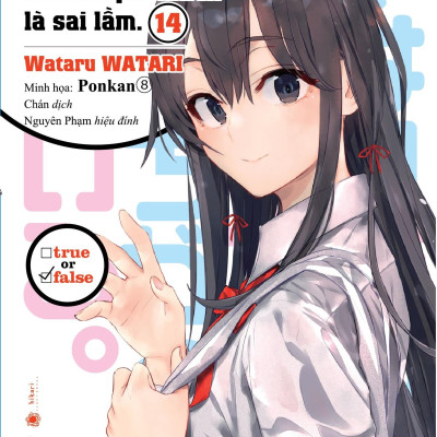 Chuyện Tình Thanh Xuân Bi Hài Của Tôi Quả Nhiên Là Sai Lầm - Tập 14 - Bản Đặc Biệt - Tặng Kèm Postcard + 2 Flyer + 2 Thẻ Nhựa