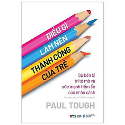 Sách - Điều Gì Làm Nên Thành Công Của Trẻ