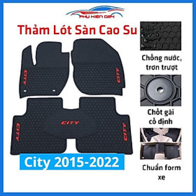 Lót sàn ô tô cao su City 2015-2016-2017-2018-2019-2020-2021-2022 không mùi chống trơn trượt