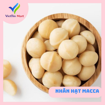 Nhân Macca Đã Tách Vỏ Nguyên Hạt Loại 1 